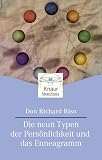 Die neun Typen der Pers�nlichkeit und das Enneagramm