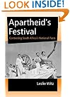 Apartheid's Festival: Contesting South Africa's National Pasts (African Systems of Thought)