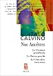 Nos anc�tres : Le Vicomte pourfendu - Le Baron perch� - Le Chevalier inexistant