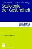 Soziologie der Gesundheit - 