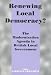 Renewing Local Democracy?: The Modernisation Agenda in British Local Government