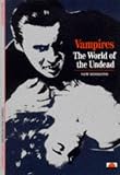 cover of Vampires: The World of the Undead (New Horizons)