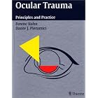 Ocular Trauma: The Essentials by Ferenc Kuhn, Dante Pieramici, D. Virgil Alfaro III, and Michael Belkin