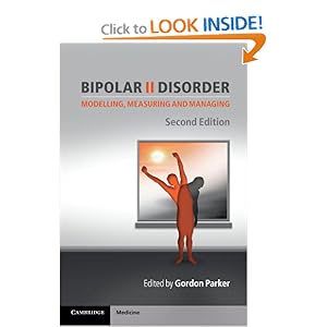 Bipolar II Disorder: Modelling, Measuring and Managing Gordon Parker