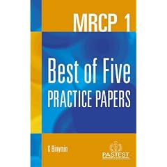 MRCP 1: Best of Five Practice Papers