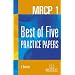 MRCP 1: Best of Five Practice Papers