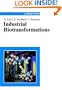 Industrial Biotransformations: A Collection of Processes
