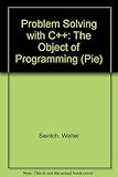 Problem solving with C++ : the object of programming