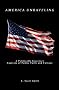 America Unraveling: A Politically Incorrect Analysis of Public Faith and Culture America Unraveling: A Politically Incorrect Analysis of Public Faith and Culture