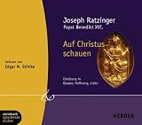 Produkt-Bild: Auf Christus schauen. Glaube, Hoffnung, Liebe. 3 CDs (Herder & steinbach sprechende b&uuml;cher)