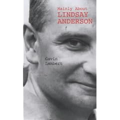 Mainly About Lindsay Anderson: A Memoir