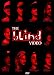 The Blind Video
