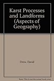 Karst processes and landforms