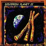 Didjeridu Planet, Vol. 2