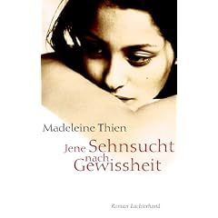 Jene Sehnsucht nach Gewissheit: Roman