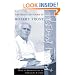 The Road Not Taken: A Selection of Robert Frost's Poems