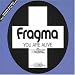 You Are Alive von Fragma - alle Infos