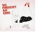 So Frenchy So Chic 2010