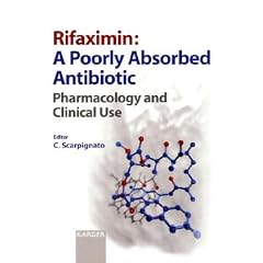 Rifaximin, A Poorly Absorbed Antibiotic: Pharmacology and Clinical Use: 51 (Chemotherapy)