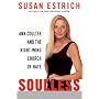 Soulless: Ann Coulter and the Right-Wing Church of Hate