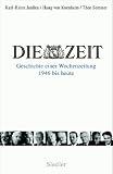Produkt-Bild: Die Zeit: Geschichte einer Wochenzeitung - 1946 bis heute -