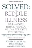 Solved: The Riddle of Illness