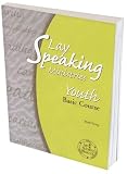 Lay Speaking Ministries: Basic Course For Youth