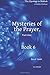 Mysteries of Prayer, Part One: Book 6