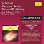 Richard Strauss: Metamorphosen, Tod und Verklärung
