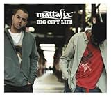Mattafix - Big City Life