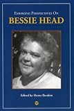 Review Africa Research & Publications  / Emerging Perspectives on Bessie Head