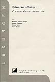 Faire des affaires.. - Correspondance commerciale - L&ouml;sungsheft - Monique Belouze-Kr&uuml;ger, Helmut Germann, Richard Kern, Monique Belouze- Kr&uuml;ger