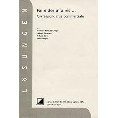 Faire des affaires... Correspondance commerciale. L�sungsheft