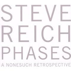 Steve Reich : Phases (A Nonesuch Retrospective) (Coffret 5 CD)
