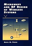 Microwave and Rf Design of Wireless Systems