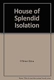 House of Splendid Isolation