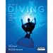 The Art of Diving: And Adventure in the Underwater World (Ultimate Sports)