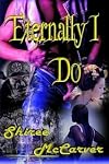 Eternally I Do