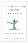 The Penguin and the Leviathan: The Triumph of Cooperation Over Self-Interest