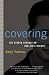 Books : Covering: The Hidden assault on American Civil Rights