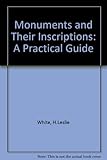 Monuments and their inscriptions : a practical guide