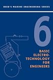 Reeds Vol 6: Basic Electrotechnol (Reeds Marine Engineering)