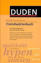 (Duden) Sch&uuml;lerduden, Fremdw&ouml;rterbuch, neue Rechtschreibung
