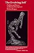The Evolving Self: Problem and Process in Human Development