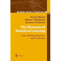 The Elements of Statistical Learning. Data Mining, Inference, and Prediction: Data Mining, Inference and Prediction (Springer Series in Statistics) (Gebundene Ausgabe)