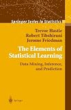 The Elements of Statistical Learning, Second Edition: Data Mining, Inference, and Prediction (Statistics for Engineering and Information Science)