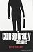 Conspiracy Theories: Revised And Updated