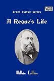 A Rogue's Life