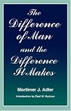 The Difference of Man and the Difference It Makes