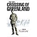 The First Crossing of Greenland